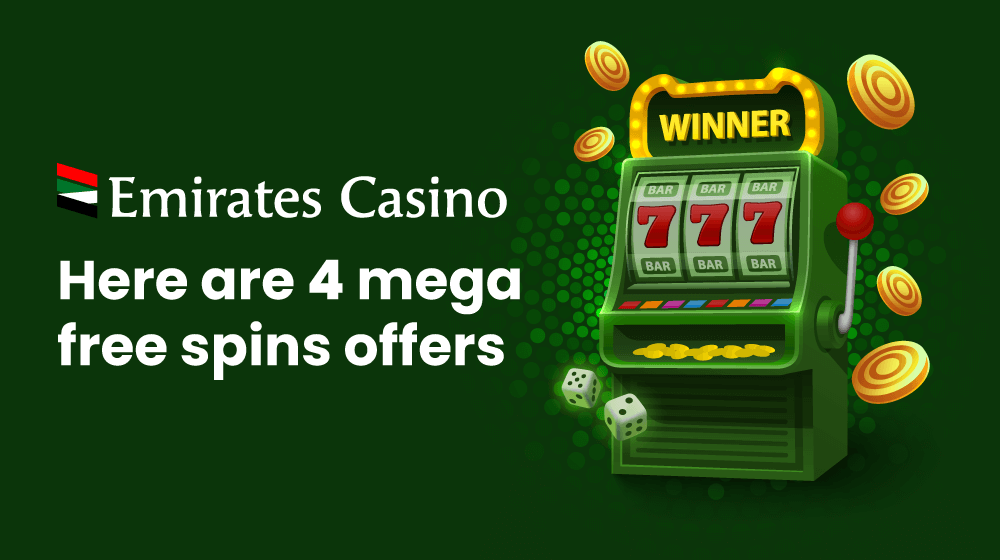The 4 Best Free Spins Offers You Can Find in the UAE